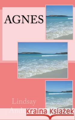 Agnes Lindsay Anderson 9781986041317 Createspace Independent Publishing Platform - książka