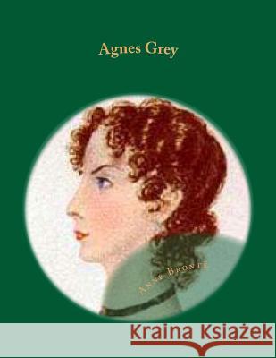 Agnes Grey Miss Anne Bronte M. Charles Romey M. a. Rolet 9781496018762 Createspace - książka