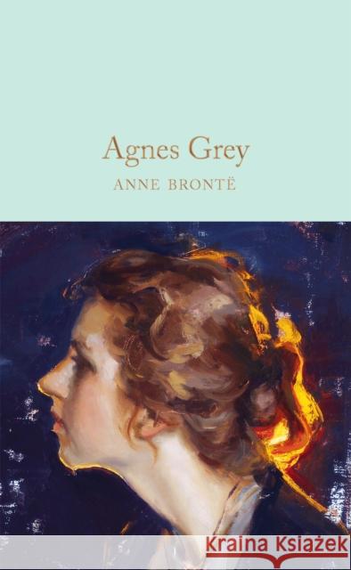 Agnes Grey Anne Bronte 9781509890002 Pan Macmillan - książka