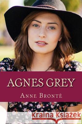 Agnes Grey Anne Bronte 9781543201154 Createspace Independent Publishing Platform - książka