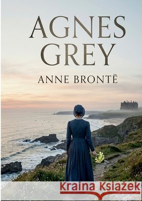Agnes Grey Anne Bront? 9782322867226 Bod - Books on Demand - książka