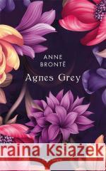 Agnes Grey Anne Bronte 9788382898361 Świat Książki - książka