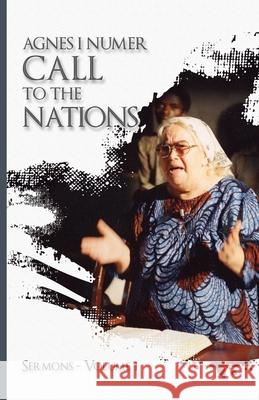 Agnes I. Numer - A Call to The Nations Agnes I. Numer All Nations International Teresa Skinner 9781950123940 Teresa Skinner - książka