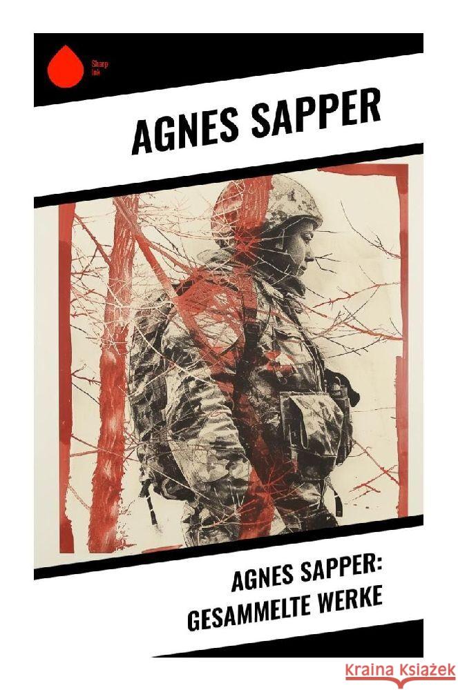 Agnes Sapper: Gesammelte Werke Sapper, Agnes 9788028349110 Sharp Ink - książka