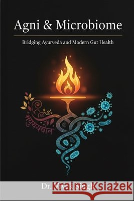 Agni & Microbiome: 