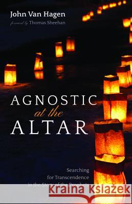 Agnostic at the Altar John Va Thomas Sheehan 9781532675805 Wipf & Stock Publishers - książka