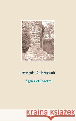 Agnès et Josette Francois D 9782322018901 Books on Demand - książka