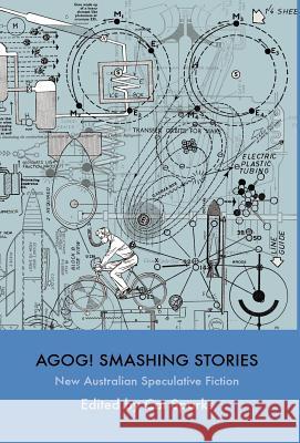 Agog! Smashing Stories Cat Sparks 9780809556335 Agoge Press - książka