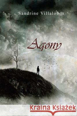 Agony Sandrine Villalobos 9781493633555 Createspace - książka