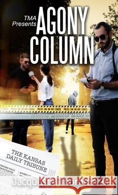 Agony Column Jacques A. Thornton 9780578776958 Tma Publishing - książka