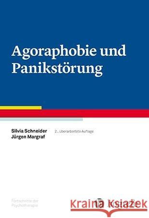 Agoraphobie und Panikstörung Schneider, Silvia; Margraf, Jürgen 9783801725136 Hogrefe Verlag - książka