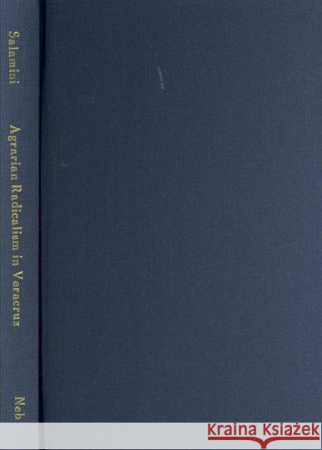 Agrarian Radicalism in Veracruz, 1920-38 Heather Fowler-Salamini Heather Fowler Salamini 9780803209527 University of Nebraska Press - książka