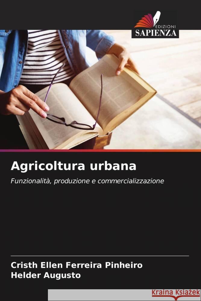 Agricoltura urbana Cristh Ellen Ferreira Pinheiro Helder Augusto 9786208109400 Edizioni Sapienza - książka