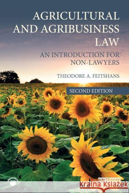 Agricultural and Agribusiness Law: An Introduction for Non-Lawyers Theodore A. Feitshans 9781138606104 Routledge - książka