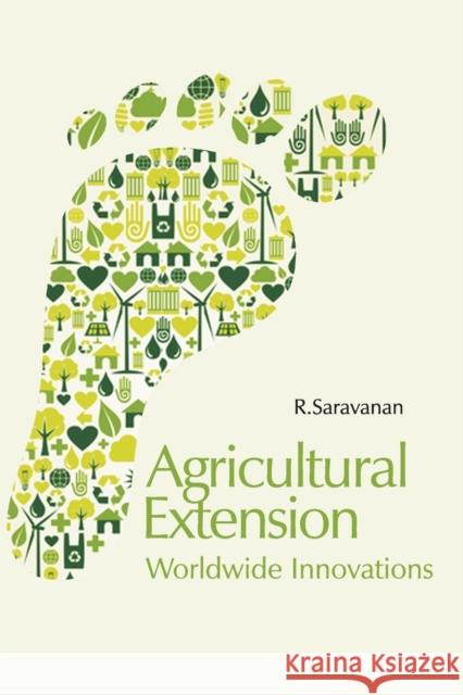 Agricultural Extension: Worldwide Innovations R. Saravanan 9788196075422 Nipa - książka