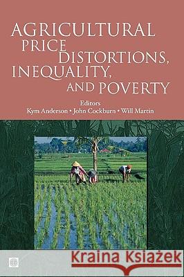 Agricultural Price Distortions, Inequality, and Poverty Anderson, Kym 9780821381847 World Bank Publications - książka