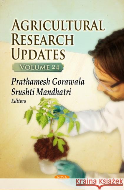 Agricultural Research Updates. Volume 24 Prathamesh Gorawala, Srushti Mandhatri 9781536141375 Nova Science Publishers Inc - książka