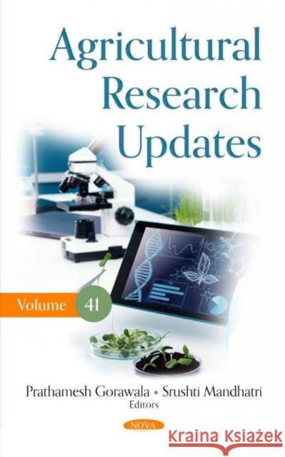 Agricultural Research Updates. Volume 41 Prathamesh Gorawala   9781685078614 Nova Science Publishers Inc - książka