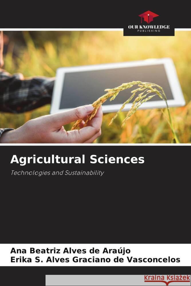 Agricultural Sciences Alves de Araújo, Ana Beatriz, Alves Graciano de Vasconcelos, Erika S. 9786203230420 Our Knowledge Publishing - książka