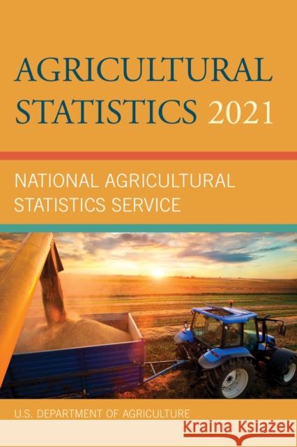 Agricultural Statistics 2021 U S Dept of Agriculture 9781636710969 Bernan Press - książka