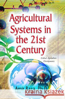 Agricultural Systems in the 21st Century Amir Raza 9781628089929 Nova Science Publishers Inc - książka