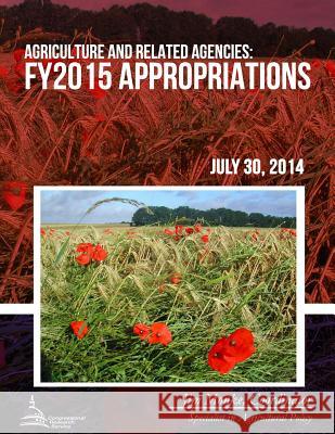 Agriculture and Related Agencies: FY2015 Appropriations Monke, Jim 9781508639923 Createspace - książka