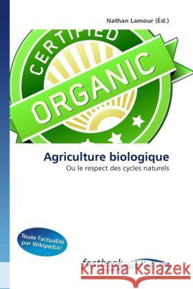 Agriculture biologique Lamour, Nathan 9786130115074 FastBook Publishing - książka