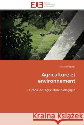 Agriculture et environnement Begards-F 9786131595530 Editions Universitaires Europeennes - książka