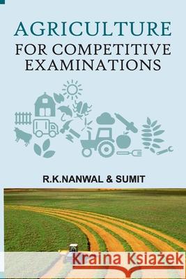 Agriculture For Competitive Examinations R. K. Nanwal 9789387973749 New India Publishing Agency- Nipa - książka