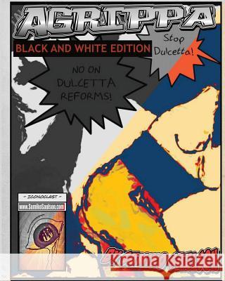 Agrippa: Black and White edition of Agrippa Saulson, Sumiko 9781482608212 Createspace - książka
