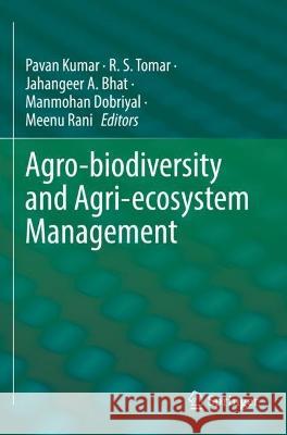 Agro-biodiversity and Agri-ecosystem Management  9789811909306 Springer Nature Singapore - książka