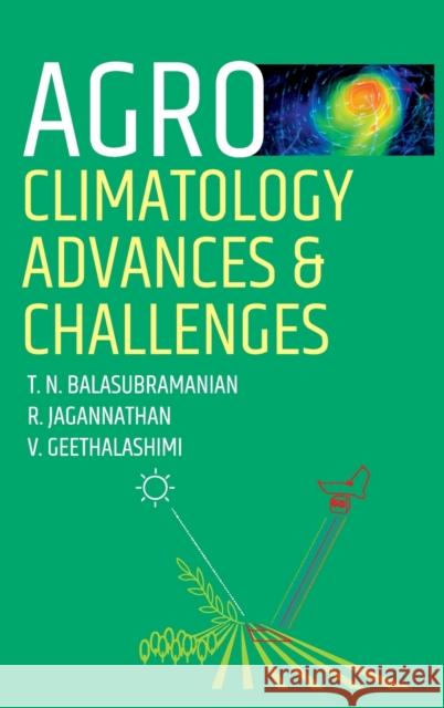 Agro-Climatology Advances And Challenges T. N. Balasubramanian 9788194766896 New India Publishing Agency- Nipa - książka