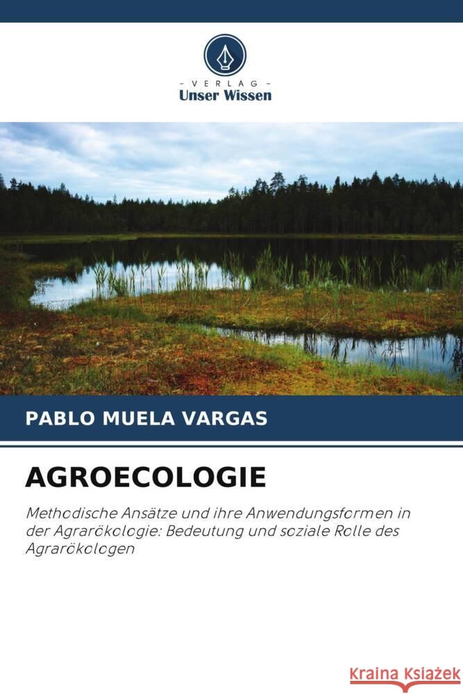 AGROECOLOGIE Muela Vargas, Pablo 9786208282714 Verlag Unser Wissen - książka