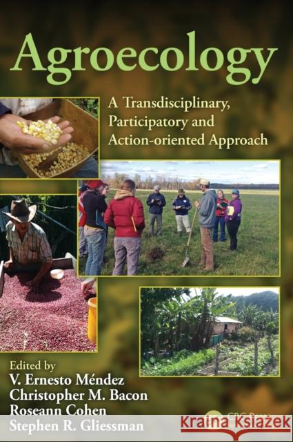 Agroecology: A Transdisciplinary, Participatory and Action-Oriented Approach  9781482241761 Apple Academic Press - książka