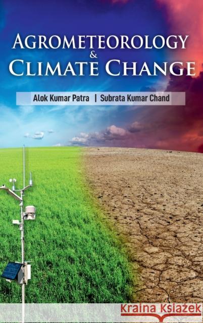 Agrometeorology And Climate Change Alok Kumar Patra 9789390591008 New India Publishing Agency- Nipa - książka