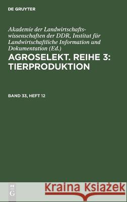 Agroselekt. Reihe 3: Tierproduktion No Contributor 9783112647837 De Gruyter - książka