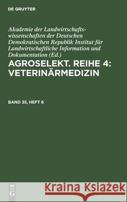 Agroselekt. Reihe 4: Veterinärmedizin No Contributor 9783112590454 de Gruyter - książka