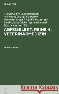 Agroselekt. Reihe 4: Veterinärmedizin No Contributor 9783112595114 de Gruyter - książka