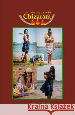 aha m bu (my name is) Chizaram Ezem, Amby C. 9781976146824 Createspace Independent Publishing Platform - książka