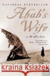 Ahab's Wife: Or, the Star-Gazer: A Novel Sena Jeter Naslund 9780060838744 Harper Perennial