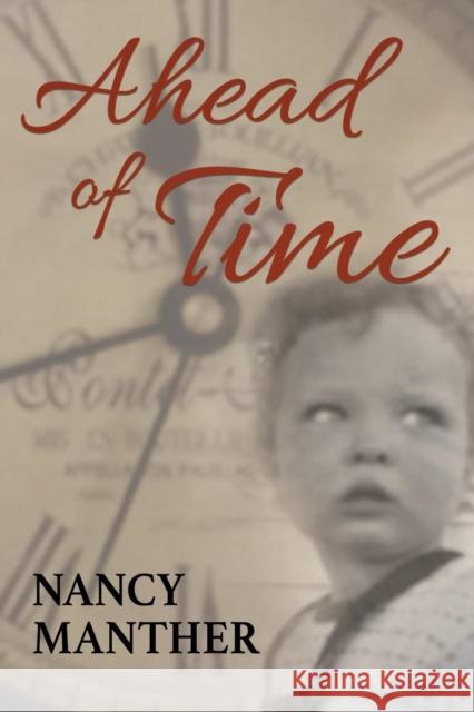 Ahead of Time Nancy Manther 9781456630409 Ebookit.com - książka