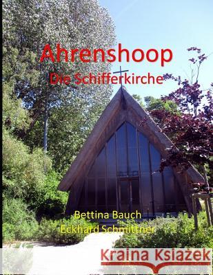 Ahrenshoop Die Schifferkirche Bettina Bauch Eckhar 9781983168895 Independently Published - książka