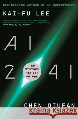 AI 2041: Ten Visions for Our Future Chen Qiufan 9780753559017 Ebury Publishing - książka