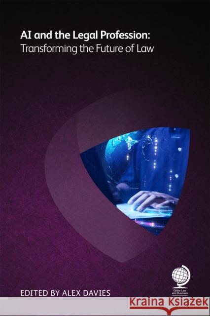 AI and the Legal Profession: Transforming the Future of Law Natalie Pierce 9781787429918 Globe Law and Business Ltd - książka