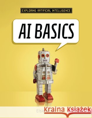 AI Basics Olson, Elsie 9798765647875 Lerner Publications (Tm) - książka