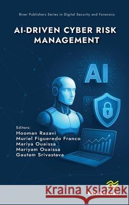 AI-driven Cyber Risk Management  9788743808060 River Publishers - książka
