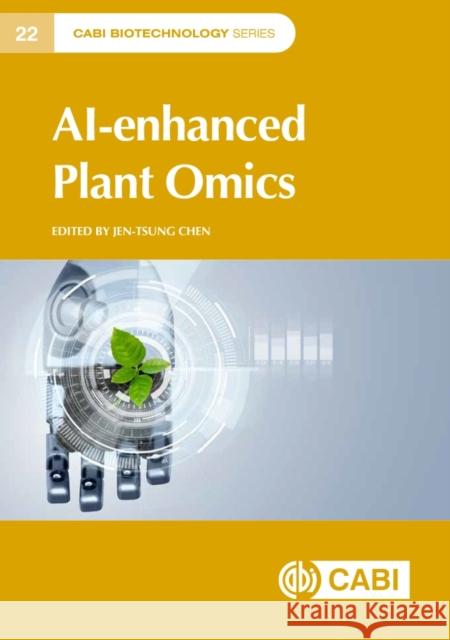 AI-enhanced Plant Omics  9781800628625 CABI Publishing - książka