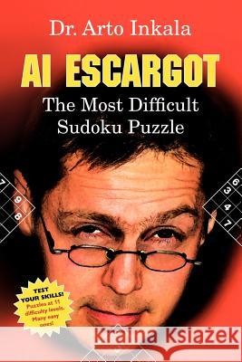 AI Escargot - The Most Difficult Sudoku Puzzle Arto Inkala 9781847534514 Lulu.com - książka