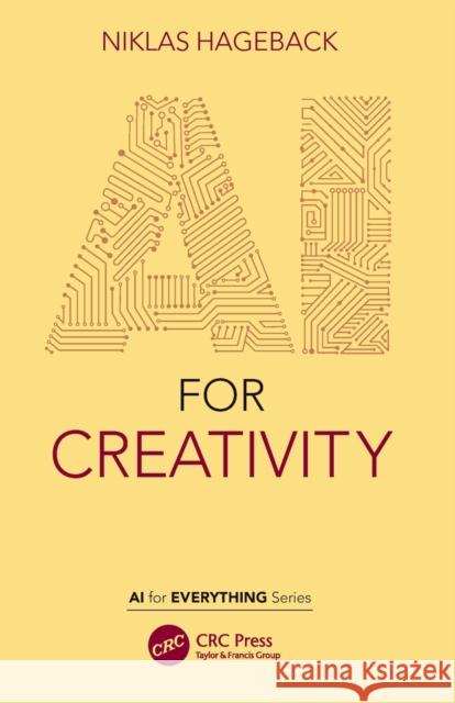 AI for Creativity Niklas Hageback 9781032047751 CRC Press - książka