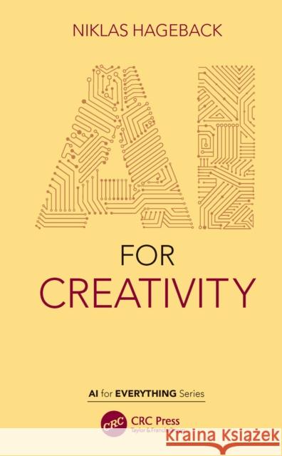 AI for Creativity Niklas Hageback 9781032048673 CRC Press - książka